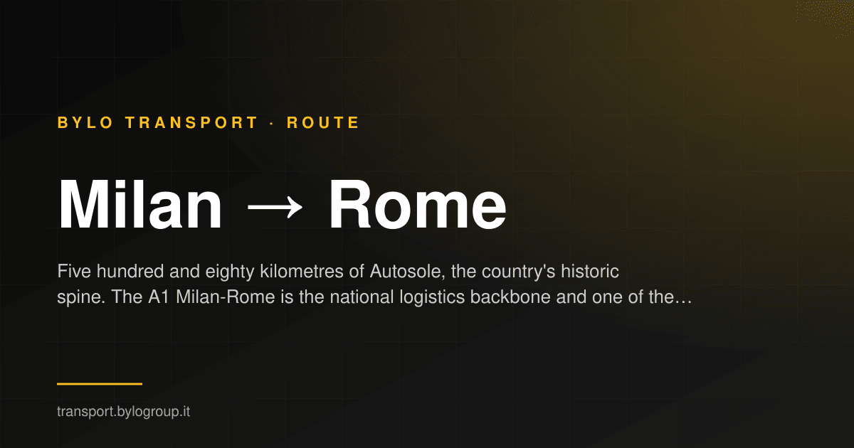 ADR transport Milan-Rome and Rome south — A1 Autosole, Pomezia-Latina ...